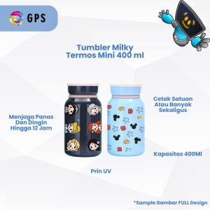 GVIBES - CUSTOM TUMBLER MILKY TERMOS MINI 400ML UV PRINTING